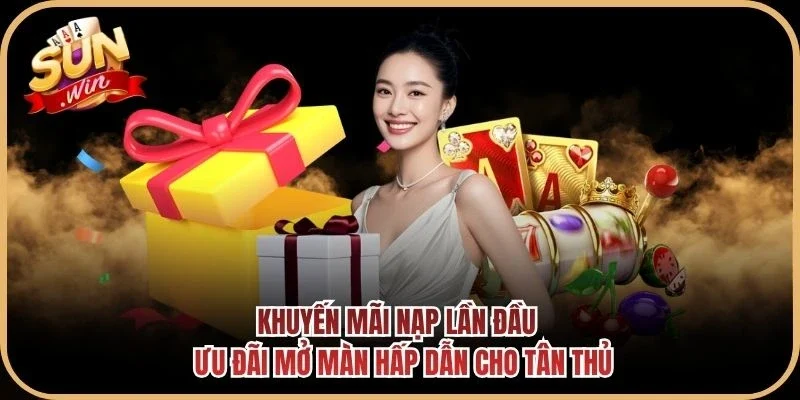 Khuyến Mãi Nạp Lần Đầu - Ưu Đãi Mở Màn Hấp Dẫn Cho Tân Thủ
