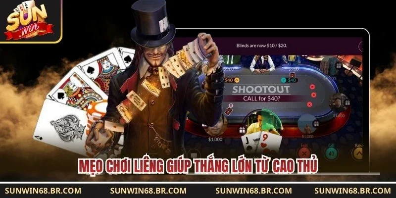 Mẹo chơi liêng giúp thắng lớn từ cao thủ